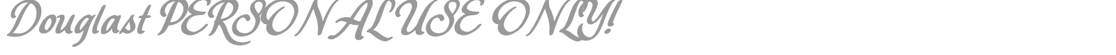 Douglast font preview